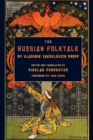 The Russian Folktale by Vladimir Yakovlevich Propp - Book
