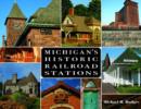 Michigan's Historic Railroad Stations - Book