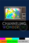Channeling Wonder : Fairy Tales on Television - Book