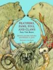 Feathers, Paws, Fins, and Claws : Fairy-Tale Beasts - Book
