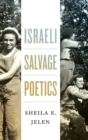 Israeli Salvage Poetics - Book