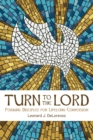 Turn to the Lord : Forming Disciples for Lifelong Conversion - eBook