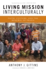 Living Mission Interculturally : Faith, Culture, and the Renewal of Praxis - eBook