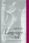 The Language of Art : Studies in Interpretation - Book