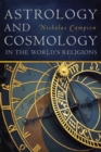 Astrology and Cosmology in the World's Religions - Book