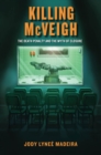 Killing McVeigh : The Death Penalty and the Myth of Closure - eBook