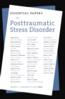 Essential Papers on Post Traumatic Stress Disorder - Book