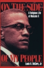 On the Side of My People : A Religious Life of Malcolm X - eBook
