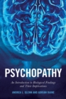 Psychopathy : An Introduction to Biological Findings and Their Implications - Book