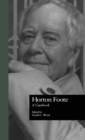 Horton Foote : A Casebook - Book