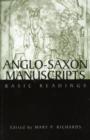 Anglo-Saxon Manuscripts : Basic Readings - Book