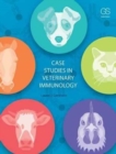 Case Studies in Veterinary Immunology - Book
