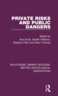 Private Risks and Public Dangers - Book
