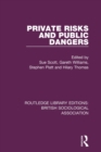 Private Risks and Public Dangers - Book