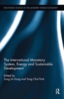 The International Monetary System, Energy and Sustainable Development - Book