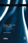 Energy, Cities and Sustainability : An historical approach - Book