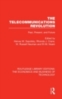 The Telecommunications Revolution : Past, Present and Future - Book