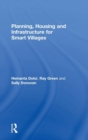 Planning, Housing and Infrastructure for Smart Villages - Book
