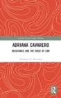 Adriana Cavarero : Resistance and the Voice of Law - Book