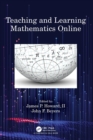 Teaching and Learning Mathematics Online - Book