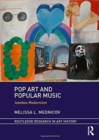 Pop Art and Popular Music : Jukebox Modernism - Book