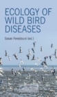 Ecology of Wild Bird Diseases - Book
