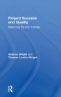 Project Success and Quality : Balancing the Iron Triangle - Book
