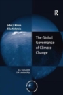 The Global Governance of Climate Change : G7, G20, and UN Leadership - Book