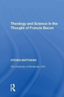 Theology and Science in the Thought of Francis Bacon - Book