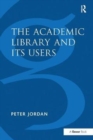The Academic Library and Its Users - Book