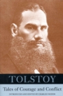 Tolstoy : Tales of Courage and Conflict - Book