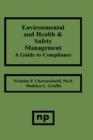 Environmental and Health and Safety Management : A Guide to Compliance - Book