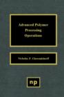 Advanced Polymer Processing Operations - eBook