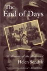 The End of Days : A Memoir of the Holocaust - Book