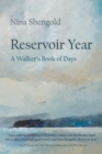 Reservoir Year : A Walker's Book of Days - Book