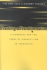 Tracking a Transformation : E-Commerce and the Terms of Competition in Industries - Book