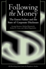 Following the Money : The Enron Failure and the State of Corporate Disclosure - Book