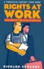 Rights at Work : Employment Relations in the Post-Union Era - Book