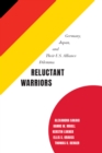 Reluctant Warriors : Germany, Japan, and Their U.S. Alliance Dilemma - Book