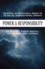 Power and Responsibility : Building International Order in an Era of Transnational Threat - Book