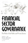 Financial Sector Governance : The Roles of the Public and Private Sectors - Book