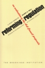 Reforming Regulation : An Evaluation of the Ash Council Proposals - Book