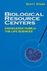 Biological Resource Centers : Knowledge Hubs for the Life Sciences - Book