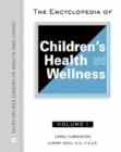 The Encyclopedia of Children's Health and Wellness - Book
