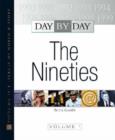 Day by Day: the Nineties - Book