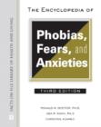 The Encyclopedia of Phobias, Fears, and Anxieties - Book