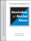 THE ENCYCLOPEDIA OF ALCOHOLISM AND ALCOHOL ABUSE - Book