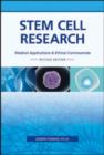 Stem Cell Research : Medical Applications and Ethical Controversies - Book