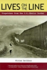 Lives on the Line : Dispatches from the U.S.-Mexico Border - Book