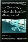 On Tuesday, When the Homeless Disappeared - Book